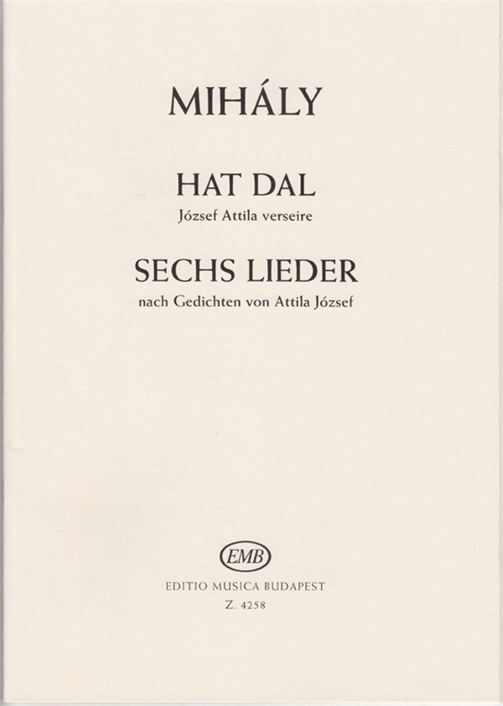 Six Songs to poems by Attila Jozsef